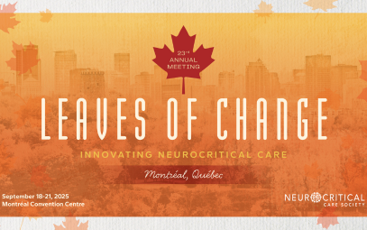 From Montréal to the Future: How the Neurocritical Care Society’s 23rd Annual Meeting is Cultivating Change